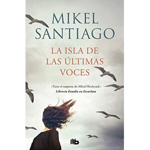Santiago, Mikel La isla de las últimas voces (Ficción) Santiago, Mikel La isla de las últimas voces (Ficción)