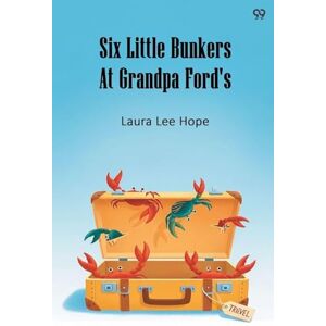 Lee Six Little Bunkers At Grandpa Ford's (Edition1) Lee Six Little Bunkers At Grandpa Ford's (Edition1)