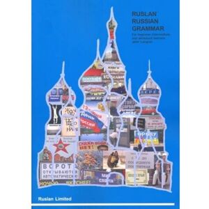 John Langran Ruslan Russian Grammar: for beginner, intermediate and advanced learners. Book and audio download John Langran Ruslan Russian Grammar: for beginner, intermediate and advanced learners. Book and audio download