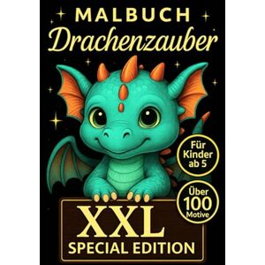 Becher, Jessica Malbuch Drachenzauber XXL: Special Edition Becher, Jessica Malbuch Drachenzauber XXL: Special Edition