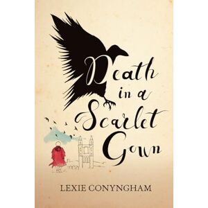 Conyngham, Lexie Death in a Scarlet Gown: 1 (Murray of Letho) Conyngham, Lexie Death in a Scarlet Gown: 1 (Murray of Letho)