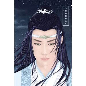 Press, Green Island The Untamed Hardcover Journal: Blank Hardcover Journal Notebook based on Wuxia Novels Fanart. Grandmaster Of Demonic Cultivation. No lines Press, Green Island The Untamed Hardcover Journal: Blank Hardcover Journal Notebook based on Wuxia Novels Fanart. Grandmaster Of Demonic Cultivation. No lines