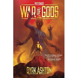 Ashton Paternus: War of Gods (The Paternus Trilogy) Ashton Paternus: War of Gods (The Paternus Trilogy)