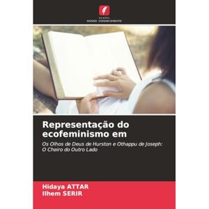 ATTAR, Hidaya Representação do ecofeminismo em: Os Olhos de Deus de Hurston e Othappu de Joseph: O Cheiro do Outro Lado ATTAR, Hidaya Representação do ecofeminismo em: Os Olhos de Deus de Hurston e Othappu de Joseph: O Cheiro do Outro Lado