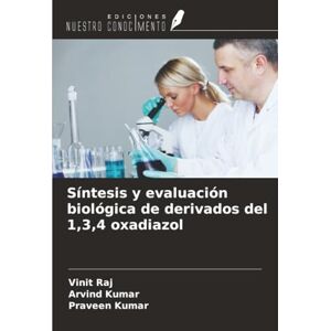 Raj, Vinit Síntesis y evaluación biológica de derivados del 1,3,4 oxadiazol Raj, Vinit Síntesis y evaluación biológica de derivados del 1,3,4 oxadiazol