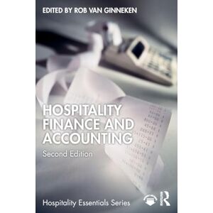 Hospitality Finance and Accounting (Hospitality Essentials Series) Hospitality Finance and Accounting (Hospitality Essentials Series)