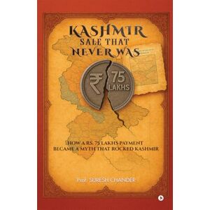 Prof. Suresh Chander Kashmir Sale That Never Was: How a Rs. 75 lakhs payment became a myth that rocked Kashmir Prof. Suresh Chander Kashmir Sale That Never Was: How a Rs. 75 lakhs payment became a myth that rocked Kashmir