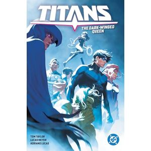 Taylor Titans Vol. 2: The Dark-Winged Queen (DC Titans) Taylor Titans Vol. 2: The Dark-Winged Queen (DC Titans)