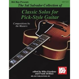 Salvador, Sal Sal Salvador Collection of Classic Solos for Pick-Style Gtr Salvador, Sal Sal Salvador Collection of Classic Solos for Pick-Style Gtr