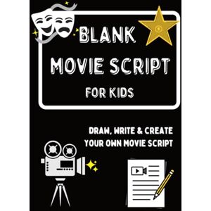 Riar, Amanda Blank Movie Script For Kids: Draw, Write & Create Up To 6 of Your Own Movies. Fun Activity Book for Kids. Large Format 8.5 X 11 in. Riar, Amanda Blank Movie Script For Kids: Draw, Write & Create Up To 6 of Your Own Movies. Fun Activity Book for Kids. Large Format 8.5 X 11 in.