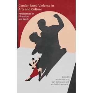 Philosophy Gender-Based Violence in Arts and Culture: Perspectives on Education and Work Philosophy Gender-Based Violence in Arts and Culture: Perspectives on Education and Work