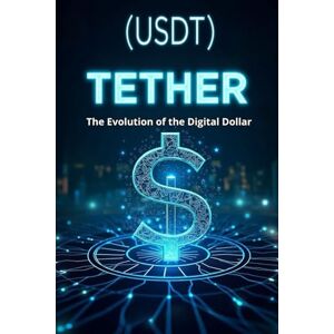 Svitana Tether (USDT) The Evolution of the Digital Dollar: Transparency, risks and role in the global financial system Svitana Tether (USDT) The Evolution of the Digital Dollar: Transparency, risks and role in the global financial system