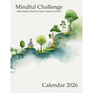 Publishing, Vainilla & Canela Mindful Challenge Calendar 2026: Meaningful Monthly Steps Toward Growth Publishing, Vainilla & Canela Mindful Challenge Calendar 2026: Meaningful Monthly Steps Toward Growth