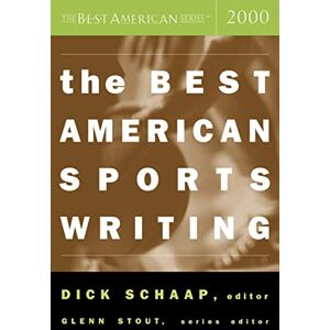 Schaap, Dick The Best American Sports Writing 2000 Schaap, Dick The Best American Sports Writing 2000