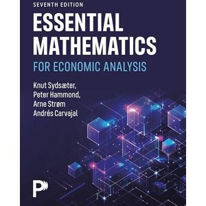 Sydsaeter, Knut MyLab Math, Essential Mathematics for Economic Analysis eText, and Essential Mathematics for Economic Analysis print textbook Sydsaeter, Knut MyLab Math, Essential Mathematics for Economic Analysis eText, and Essential Mathematics for Economic Analysis print textbook