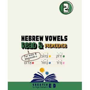 Avshalom, Angi Angie Book #2: Hebrew Vowels – Read & Pronounce: Master Hebrew Vowels (Nikud) with Fun Reading Activities and Pronunciation Guides for Beginners (Kids Hebrew Series Step-by-Step Hebrew Learning) Avshalom, Angi Angie Book #2: Hebrew Vowels – Read & Pronounce: Master Hebrew Vowels (Nikud) with Fun Reading Activities and Pronunciation Guides for Beginners (Kids Hebrew Series Step-by-Step Hebrew Learning)