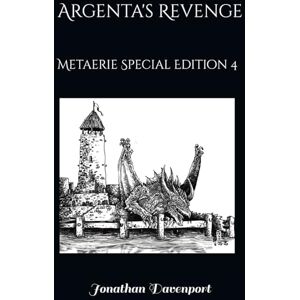 Davenport, Jonathan Argenta's Revenge (Metaerie Special Editions) Davenport, Jonathan Argenta's Revenge (Metaerie Special Editions)