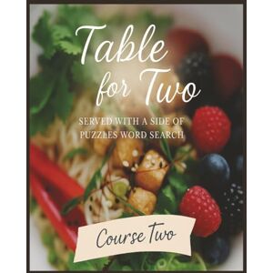 Creations, InkxCity Presenting Huge Word Search Books for Adults Table For Two Edition Second Course 5000 Recipes: Full Page Word Puzzle Large Print Word Find For Easy ... A Side Of Puzzles 10 Book Word Search Series) Creations, InkxCity Presenting Huge Word Search Books for Adults Table For Two Edition Second Course 5000 Recipes: Full Page Word Puzzle Large Print Word Find For Easy ... A Side Of Puzzles 10 Book Word Search Series)