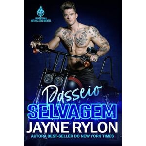 Rylon, Jayne Passeio Selvagem (Powertools: Motocicletas Quentes) Rylon, Jayne Passeio Selvagem (Powertools: Motocicletas Quentes)