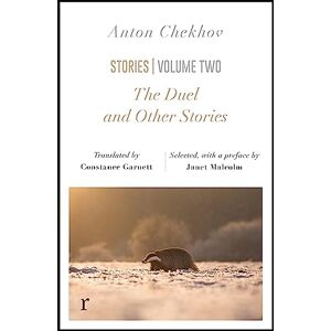 Chekhov, Anton The Duel and Other Stories (riverrun editions): an exquisite collection from one of Russia's greateat writers Chekhov, Anton The Duel and Other Stories (riverrun editions): an exquisite collection from one of Russia's greateat writers