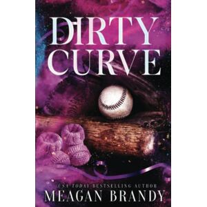 Brandy, Meagan Dirty Curve : Alternate Cover Edition Brandy, Meagan Dirty Curve : Alternate Cover Edition