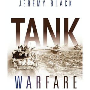 Black, Jeremy Tank Warfare Black, Jeremy Tank Warfare