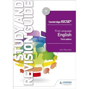 Reynolds, John Cambridge IGCSE First Language English Study and Revision Guide 3rd edition Reynolds, John Cambridge IGCSE First Language English Study and Revision Guide 3rd edition