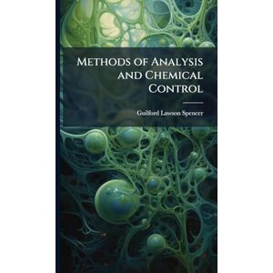 Spencer, Guilford Lawson Methods of Analysis and Chemical Control Spencer, Guilford Lawson Methods of Analysis and Chemical Control