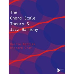 Nettles, Barrie Chord Scale Theory & Jazz Harmon: Lehrbuch. (Advance Music) Nettles, Barrie Chord Scale Theory & Jazz Harmon: Lehrbuch. (Advance Music)