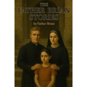 Wilson The Father Brian Stories Wilson The Father Brian Stories