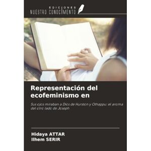 ATTAR, Hidaya Representación del ecofeminismo en: Sus ojos miraban a Dios de Hurston y Othappu: el aroma del otro lado de Joseph ATTAR, Hidaya Representación del ecofeminismo en: Sus ojos miraban a Dios de Hurston y Othappu: el aroma del otro lado de Joseph