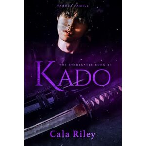 Riley, Cala Kado (The Syndicates series) Riley, Cala Kado (The Syndicates series)