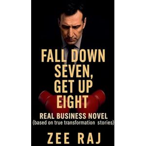 Raj, Zee Fall down seven, get up eight Raj, Zee Fall down seven, get up eight