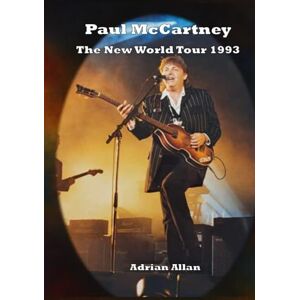 Allan, Adrian Paul McCartney The New World Tour 1993 Allan, Adrian Paul McCartney The New World Tour 1993
