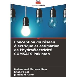 Marwan Meer, Muhammad Conception du réseau électrique et estimation de l'hydroélectricité COMSATS Pakistan Marwan Meer, Muhammad Conception du réseau électrique et estimation de l'hydroélectricité COMSATS Pakistan