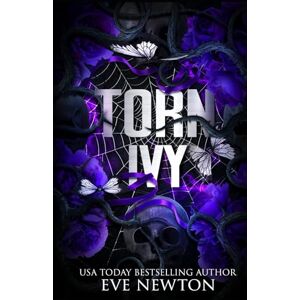 Newton, Eve Torn Ivy: A dark paranormal reverse harem romance: 2 (Kings of Thornfield) Newton, Eve Torn Ivy: A dark paranormal reverse harem romance: 2 (Kings of Thornfield)