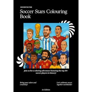 S., Thiago Soccer Stars Coloring Book 1st edition S., Thiago Soccer Stars Coloring Book 1st edition