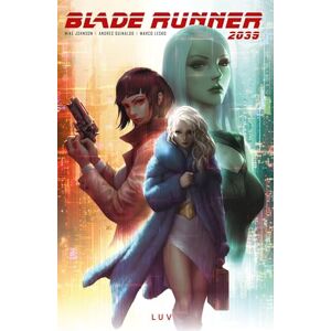 Mike Johnson Blade Runner 2039: Luv Vol. 1 Mike Johnson Blade Runner 2039: Luv Vol. 1
