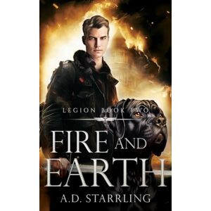 Starrling, A D Fire and Earth: 2 (Legion) Starrling, A D Fire and Earth: 2 (Legion)