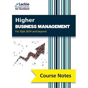 Lee Higher Business Management (second edition): Comprehensive Textbook to Learn CfE Topics (Leckie Course Notes) Lee Higher Business Management (second edition): Comprehensive Textbook to Learn CfE Topics (Leckie Course Notes)
