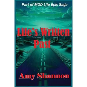 Shannon, Amy C Life's Written Past Shannon, Amy C Life's Written Past