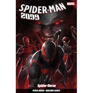 Peter David Spider-Man 2099 Vol. 2: Spider-Verse Peter David Spider-Man 2099 Vol. 2: Spider-Verse