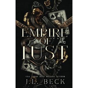 Beck, J.L. Empire of Lust: A Dark Billionaire Romance (Torrio Empire) Beck, J.L. Empire of Lust: A Dark Billionaire Romance (Torrio Empire)