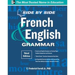 Farrell, C. Frederick Side-By-Side French and English Grammar, 3rd Edition (NTC FOREIGN LANGUAGE) Farrell, C. Frederick Side-By-Side French and English Grammar, 3rd Edition (NTC FOREIGN LANGUAGE)