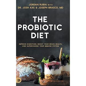 Rubin, Jordan The Probiotic Diet: Improve Digestion, Boost Your Brain Health, and Supercharge Your Immune System Rubin, Jordan The Probiotic Diet: Improve Digestion, Boost Your Brain Health, and Supercharge Your Immune System