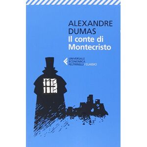 Dumas, Alexandre Il conte di Montecristo Dumas, Alexandre Il conte di Montecristo