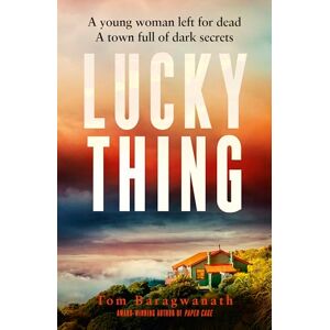 Baragwanath, Tom Lucky Thing (The Lorraine Henry Thrillers) Baragwanath, Tom Lucky Thing (The Lorraine Henry Thrillers)