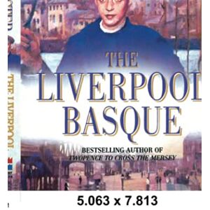 Forrester, Helen The Liverpool Basque Forrester, Helen The Liverpool Basque