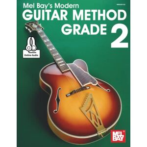 Bay, Mel Mel Modern Guitar Method Grade 2 Bay, Mel Mel Modern Guitar Method Grade 2