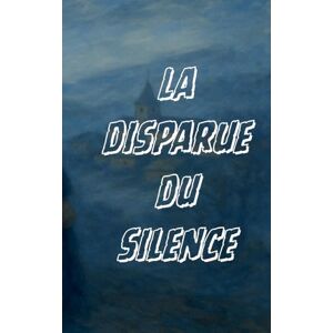 Editions, Izzali Inkline La disparue du silence Editions, Izzali Inkline La disparue du silence